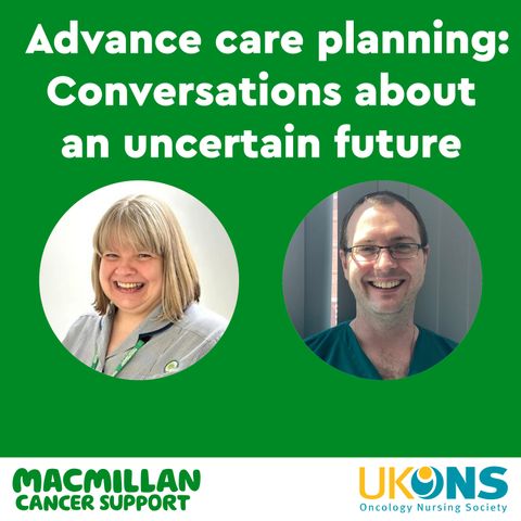 Advance care planning: Conversations about an uncertain future