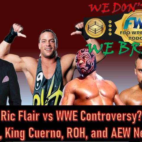 AEW News - Ric Flair / WWE Issues