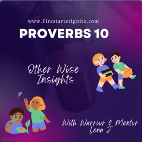 Proverbs 10 | Other Wise Insights