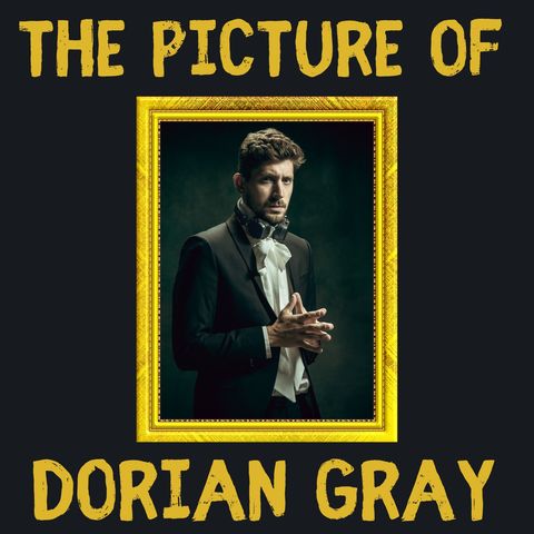 Chapter 9 - The Picture of Dorian Gray