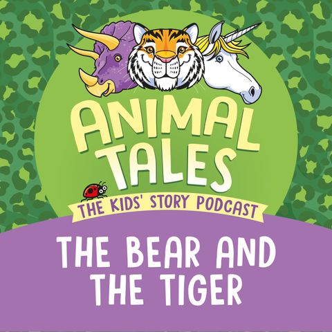 The Bear And The Tiger
