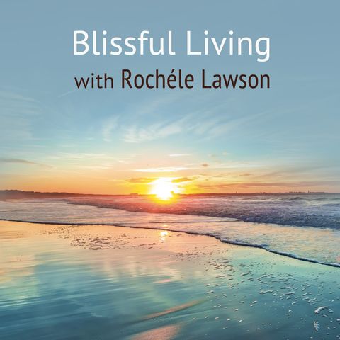 Blissful Living – Energized, Vibrant & Stress free