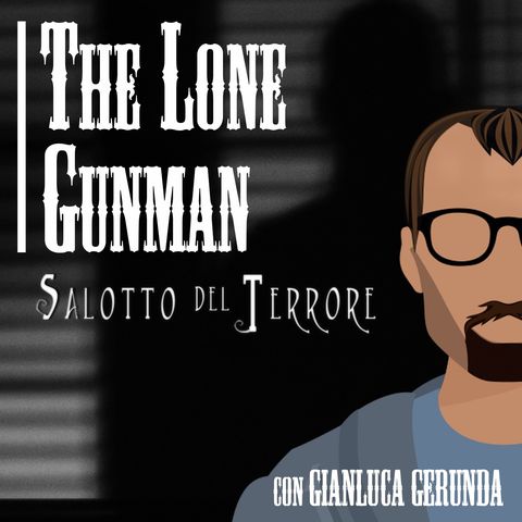 The Lone Gunman - Puntata Pilota: C'è vita dopo la morte?