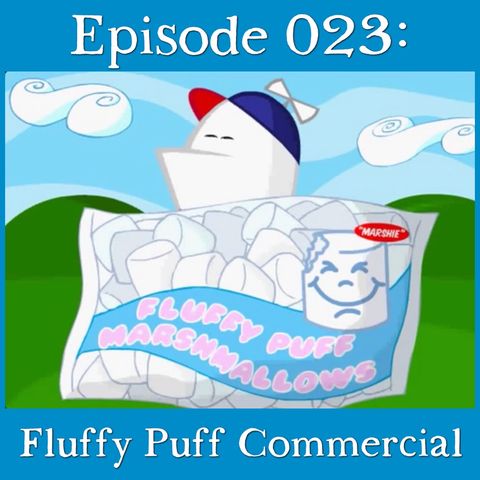 023: Fluffy Puff Commercial