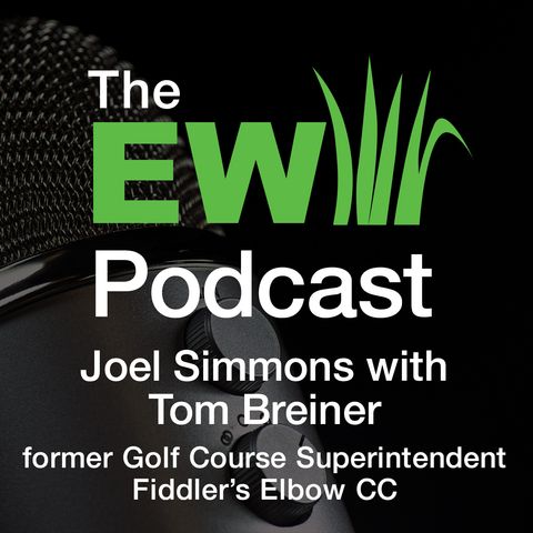 EW Podcast - Joel Simmons with Tom Breiner