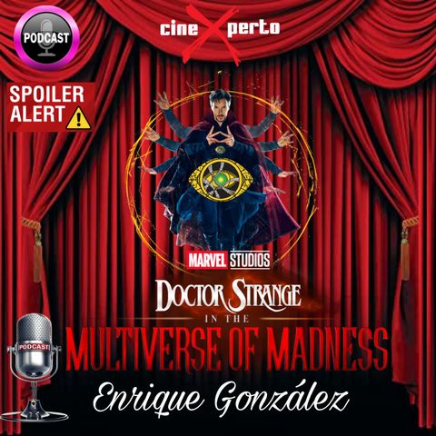 CineXperto " Reseña de Dr Strange en el multiuniverso de la locura"