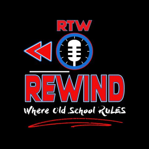 RTW Rewind : The Lost Art of Selling By Announcers with Rad Rob and Dr. Jargo