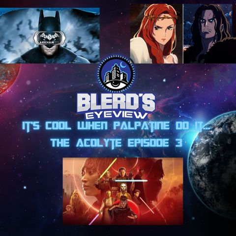 S13E017: It's cool when Palpatine do it.. The Acolyte episode 3 recap.