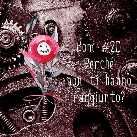 #20 - Perché non ti hanno raggiunto?