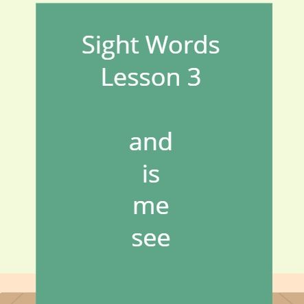 Sight Words Lesson 3