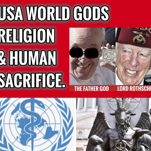 USA WORLD GODS OF RELIGION AND HUMAN SACRIFICE.