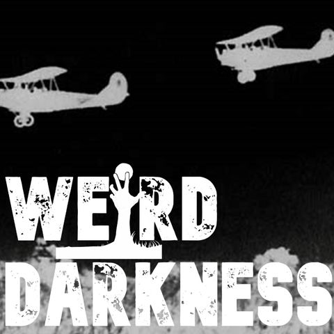 “THE NIGHT WITCHES” and More True Tales! #WeirdDarkness