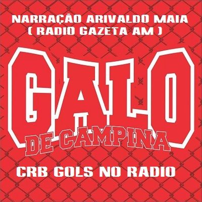 CRB 3 x 2 Santa Cruz - Narração Arivaldo Maia (Radio Gazeta AM) - Série B 2015
