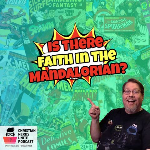 Is There Faith In The Mandalorian?