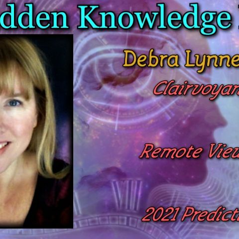 Clairvoyance/Remote Viewing/2021 Predictions with Debra Lynne Katz