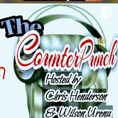 The Counter Punch: 'We're Back!.... Covering the hottest topics in Boxing!