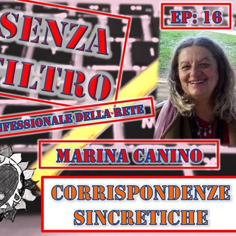 Ep16 Marina Canino - Corrispondenze sincretiche