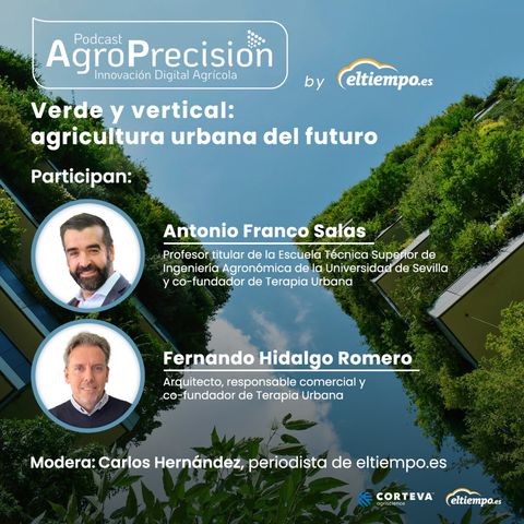 #19 - by Eltiempo.es: Verde y vertical: agricultura urbana del futuro
