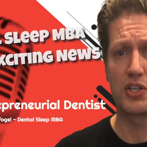 Dental Sleep Medicine 2020 - Updates from Avi Weisfogel