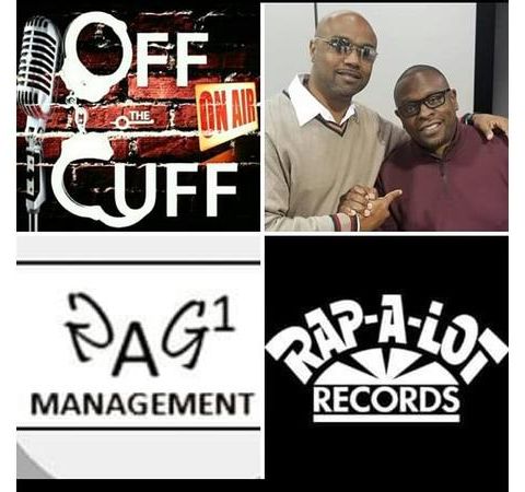 Off The Cuff Radio- The Psycho(From Gag1 Management) Episode 276