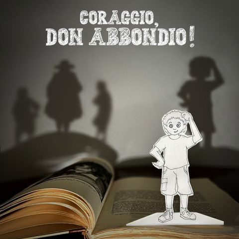 Capitolo 05 - Coraggio, Don Abbondio