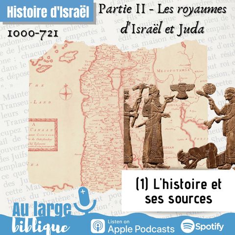 #258 L'histoire d'Israël (1) Les livres et l'histoire