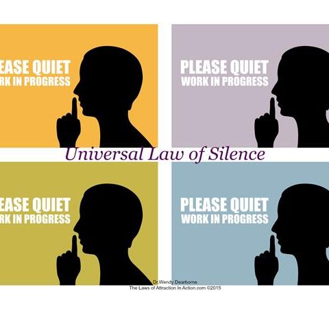 Is Not Keeping Silent A Bad Thing For The Law of Attraction?