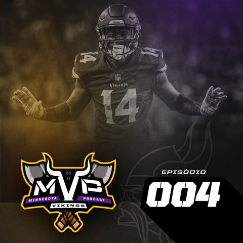 MVP – Minnesota Vikings Podcast 004 – Vikings vs Saints – Semana 1 Temporada 2017