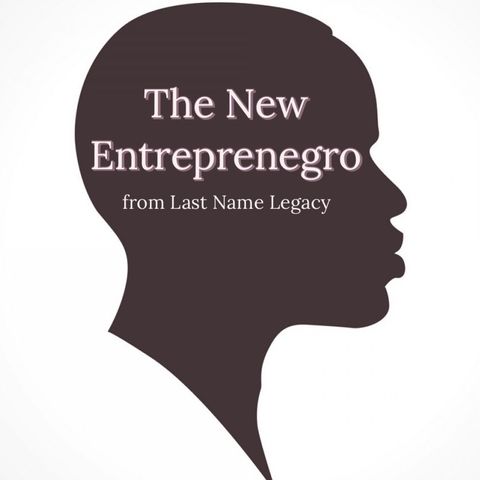 The New Entreprenegro from Last Name Legacy - Episode 3