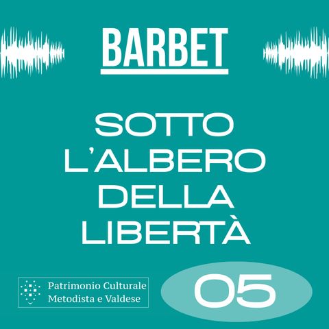 E05 - Sotto l'albero della libertà