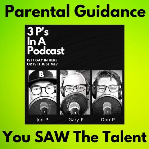 Parental Guidance-You SAW The Talent
