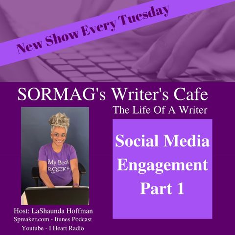 SORMAG's Writer's Cafe Season 6 Episode 12 - Engagement Tips Part 1
