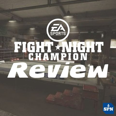 Sports, It's In The Game 2.0 - EA Sports' Fight Night Champion Review
