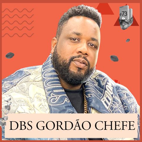 DBS GORDÃO CHEFE - NOIR #73