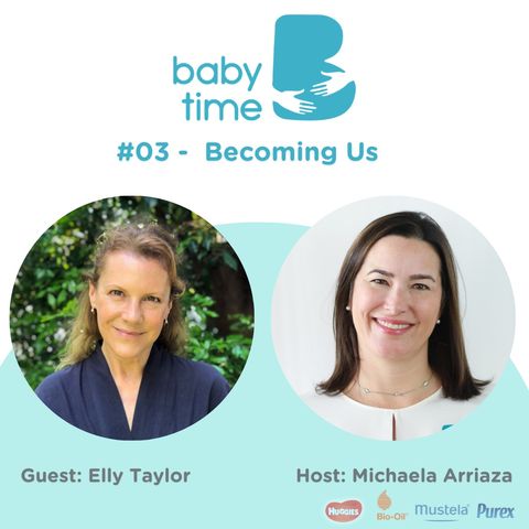 Ep. 3: Becoming Us - Elly Taylor