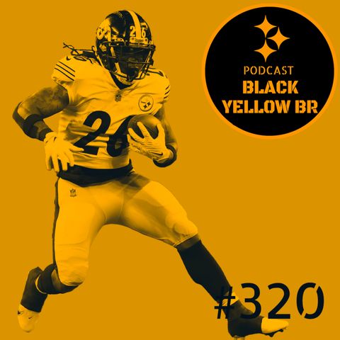 BlackYellowBR 320 - As pequenas vitórias - Steelers vs Colts Semana 12 - Primeiras Impressões
