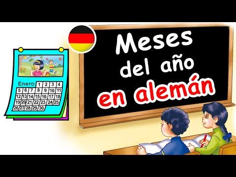 07. 🇩🇪  Los meses del año ► en ALEMÁN 💛