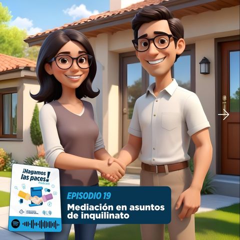 Mediación en asuntos de inquilinato | T1E19