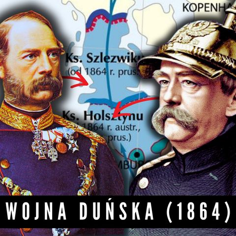 Jak Europa oddała Niemcom Szlezwik i Holsztyn? Wojna duńska (1864)