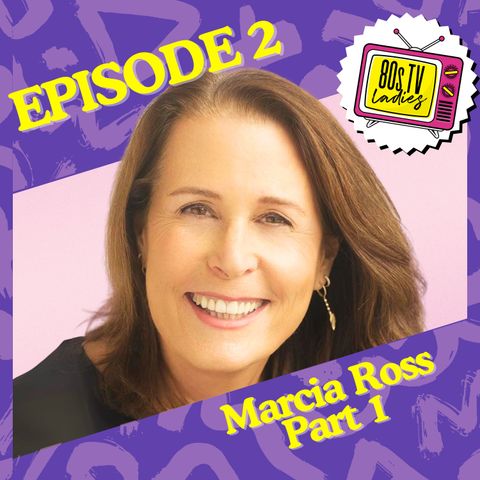 Casting Thirtysomething & Creating Stars | Marcia Ross, Part 1