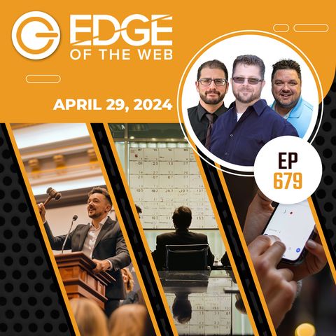 679 | News from the EDGE | Week of 4.29.2024