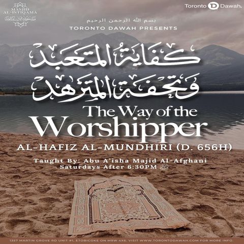 004 - The Way of the Worshipper - Abu A'isha Majid Al-Afghani