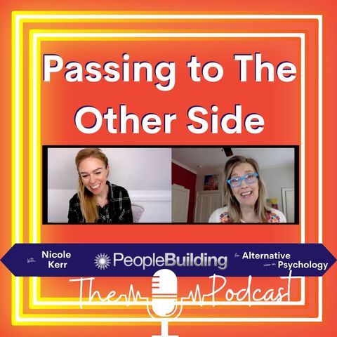 Passing to the Other Side: Nicole Kerr – ExtraOrdinary People
