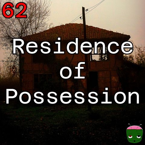 62: Residence of Possession
