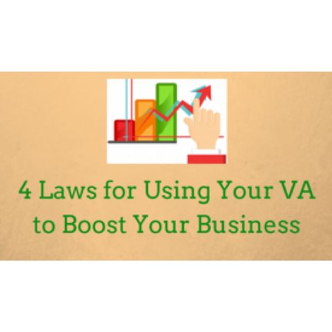 4 Surefire Ways to Ensure Your VA Can Boost Your Business