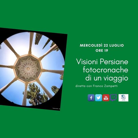 Visioni persiane - Fotocronache di un viaggio