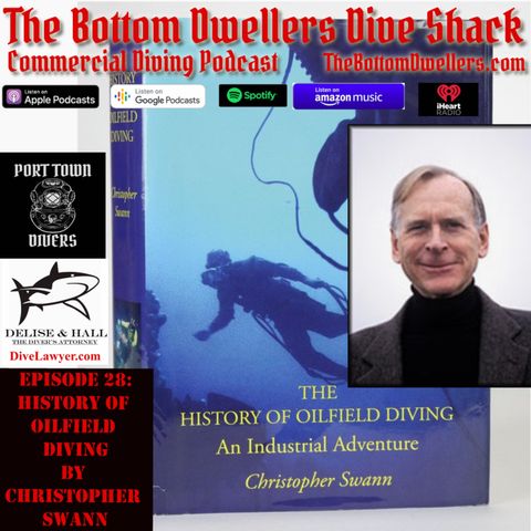 History of Oilfield Diving by Christopher Swann