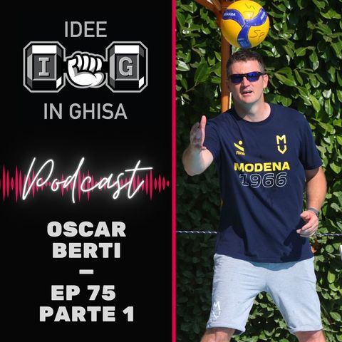 IDEE in GHISA - Episodio 75 - Riduzione del Rischio Infortuni (parte 1) - OSCAR BERTI