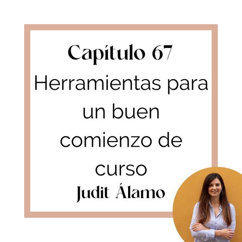 67_Herramientas para un buen comienzo de curso (T5)