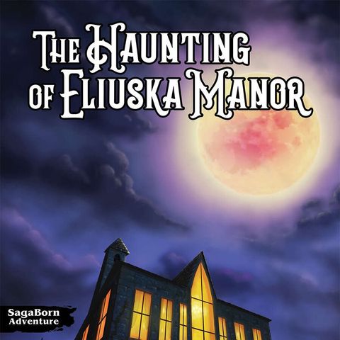 #121 - The Haunting of Eliuska Manor (Recensione)